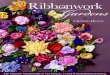 Ribbonwork Gardens: The Ultimate Visual Guide to 122 Flowers, Leaves & Embellishment Extras