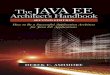 The Java EE Architect's Handbook, Second Edition: How to be a successful application architect for Java EE applications
