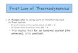 First Law of Thermodynamics - University of Colorado Boulderwcl/Chem4511/images/First Law... · 2011. 9. 9. · First Law of Thermodynamics Mathematical statement of first law: U