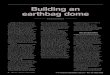 Building an earthbag dome - natural homes · 2016. 8. 24. · construction, earthbag building is well suited to sites where an ideal soil mix isn’t present, and the grunts and laughter