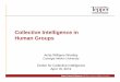 Collective Intelligence in Human Groups - MIT Center for