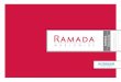 FOR DEVELOPMENT OPPORTUNITIES, CONTACT US TODAY: RAMADA A PROUD