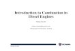 Introduction to Combustion in Diesel Engines -
