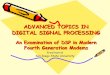Advanced Topics in Digital Signal Processing - Applied Technology