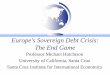 Europe's Sovereign Debt Crisis: The End Game