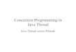 Concurrent Programming in Java Thread - Wayne State University