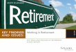 Key Findings and Issues-Working in Retirement