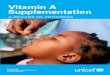 Vitamin A Supplementation : A decade of progress, UNICEF, 2006