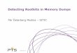 Detecting Rootkits in Memory Dumps - TERENA