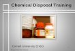 Chemical Waste Disposal - Environmental Health & Safety - Cornell
