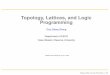 Topology, Lattices, and Logic Programming