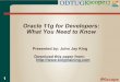 Oracle 11g R2 for Developers: What You Need to Know