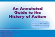 An Annotated Guide to the History of Autism