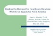 Meeting the Demand for Healthcare Services: Workforce Supply for