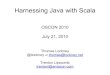 Harnessing Java with Scala
