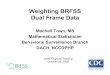 Weighting BRFSS Dual Frame Data - Comeau Associates, Computer and