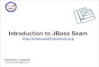 Introduction to JBoss Seam