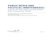 PUBLIC MEDIA AND POLITICAL INDEPENDENCE - Free Press | the Fight