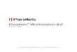 Parallels® Workstation 6 - Virtualization and Automation