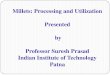 Millets: Processing and Utilization Presented by Professor Suresh