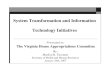 System Transformation and Information Technology Initiatives