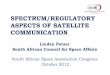 SPECTRUM/REGULATORY ASPECTS OF SATELLITE COMMUNICATION