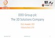 DDD Group plc The 3D Solutions Company