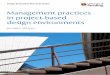 Management practices in project-based design environments