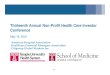 Thirteenth Annual Non-Profit Health Care Investor Conference