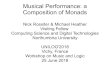 Musical Performance: a Composition of Monadsnickrossiter.org.uk/process/unilog pres music 3.pdf · 2018. 7. 2. · Guerino Mazzola (2002) – The Topos of Music – Develops functorial
