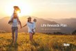 Life Rewards Plan7 The instant discount is not applicable to your first order with 4Life. Every 4Life product is assigned a Life Point or LP value used to calculate Affiliate commissions