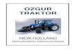 new holland catalog - OZGUR · 2021. 6. 15. · NEW HOLLAND TRACTOR PARTS CATALOG ENGINES Ozgur No Part No Sub.N0 Description Tractor Models OT42000 87289328 Engine T3010,(3TNV88