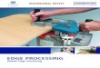 EDGE PROCESSING€¦ · The KG30G end trimmer is designed for 90° cuts. Edge heights up to 45 mm can be processed. The max. edging thickness is 3 mm. DESCRIPTION: The end trimmer