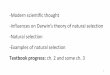 -Modern scientific thought -Influences on Darwin's theory of … · 2019. 6. 21. · -Influences on Darwin's theory of natural selection-Natural selection ... -a 5-year voyage around