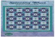 Spinning Wheel Pattern · 2019. 8. 16. · Spinning Wheel Featuring Wilmington Batiks Fabric B 1400-22172-477 2 1/3 yards (incl. binding) Fabric F 1400-22172-411 3/4 yard Fabric J