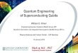 Quantum Engineering of Superconducting Qubits 2018. 2. 27.¢  Ion trap qubits Semiconducting qubits NV