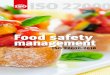Food safety management - ISO 22000:2018 · 2018. 8. 14. · ISO 22000, Food safety management – 1 Keeping food safe from farm to fork by ensuring hygienic practices and traceability
