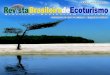 Revista Brasileira de Ecoturismo · 2013. 9. 25. · Revista Brasileira de Ecoturismo Volume 05, Número 02, maio-agosto de 2012 Publicação da Sociedade Brasileira de Ecoturismo