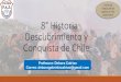 5° Historia Descubrimiento y Conquista de · PDF file “Descubrimiento” y Conquista de Chile” Conquista de Chile por parte de Pedro de Valdivia 1540. Pedro de Valdivia, un insigne