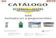 CATÁLOGO · PDF file 2019. 2. 22. · uniones roscadas y acoplamientos. Familia 62603 – Pegamentos específicos Pegamento especialmente diseñado para ser utilizado cómodamente