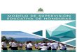 MODELO DE SUPERVISIÓN EDUCATIVA DE HONDURAS · 2021. 3. 12. · 5 PRESENTACIÓN El Modelo de Supervisión Educativa de Honduras, brinda las definiciones, enfoques, funciones, procesos