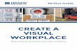 CREATE A VISUAL WORKPLACE - Fisher Scientific · 2021. 8. 2. · Meet 5S Plus Safety 12 It’s the foundation you need to create and sustain a clean, orderly and safe workplace. CHAPTER