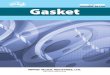 2016.1 Gasket - VALQUA · 2016. 6. 3. · 16.9 Pressure (MPa) Recommended Gasket (VALQUA No.) Other Usable Gasket (VALQUA No.) Page Others Temperature (℃) 260 50 100 200 100 450