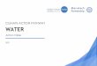 CLIMATE ACTION PATHWAY WATER - unfccc.int · This Marrakech Partnership Water Climate Action Pathway (W-CAP) aspires to fundamentally align with all other Climate Action Pathways