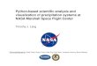Python-based scientific analysis and visualization of ......Python-based scientific analysis and visualization of precipitation systems at NASA Marshall Space Flight Center Timothy