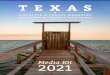 2021...texaslifestylemag.com 2021 Media Kit | 11Launched in Spring 2014, with its engaging, professionally written content and high production values, Texas Lifestyle & Travel Magazine