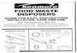FOOD WASTE DISPOSERS · FOOD WASTE DISPOSERS GUIDE FOR EASY, TROUBLE-FREE INSTALLATION, CARE AND USE. HOW THIS GUIDE WILL HELP YOU. This guide describes everything you need to know