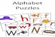 Alphabet Puzzles - Simple Living. Creative Learning...!"#$%&"'()*+,"-./+0")("1"2.3+/("4/"567"8.79: 199"7;