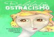 Relatos del Ostracismo © Eliana Hernández Sebastian Olivares … · 2021. 3. 21. · El ostracismo era el destierro que sufrían los griegos que se consideraban sospechosos o peligrosos