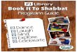 Book It To Shabbat - Ramah Darom · 2020. 3. 15. · Lodge, Mountainside Hotel, Lower level of the Levine Center, Common room of bunks 1, 2, 31, or 32. • When at location, stay